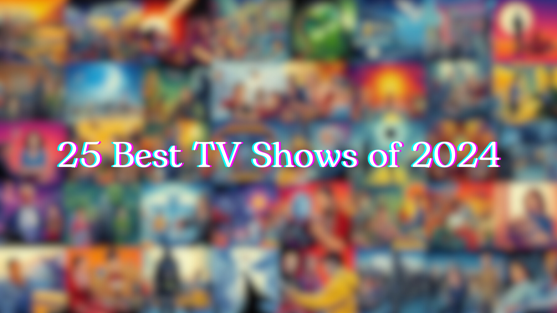 Viewers Agree – These Are the 25 Best TV Shows of 2024 - Post Credit Scene